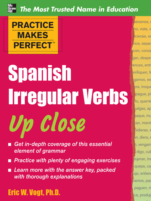 Title details for Spanish Irregular Verbs Up Close by Eric W. Vogt - Available